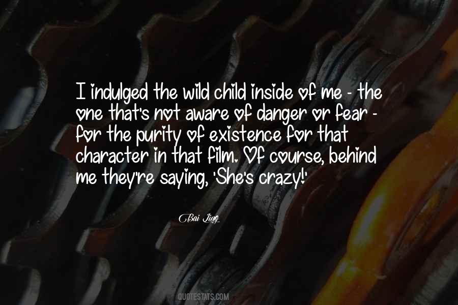 Quotes About Wild Child #678703