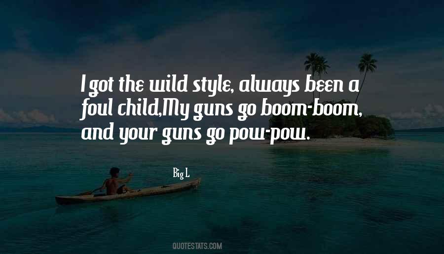 Quotes About Wild Child #812841