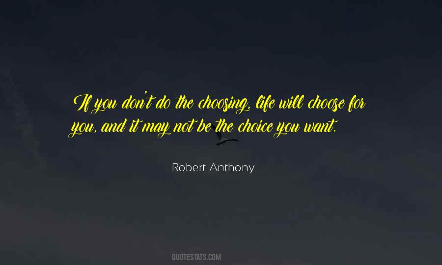 Robert Anthony Quotes #1308869