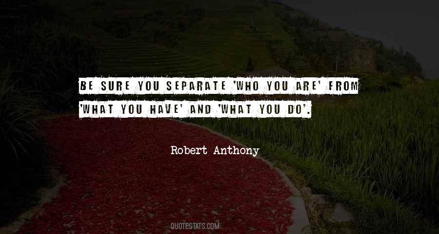 Robert Anthony Quotes #1571744