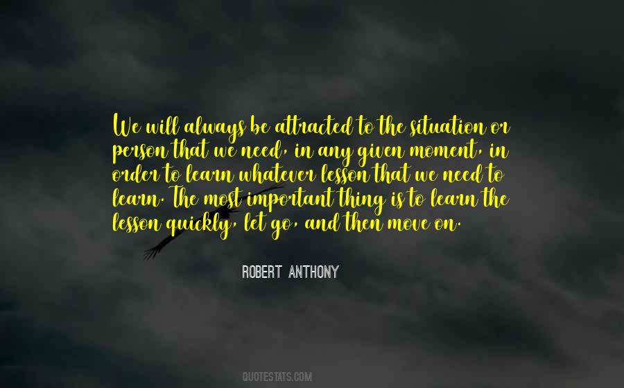 Robert Anthony Quotes #1850203