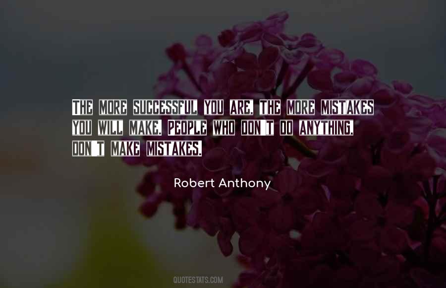 Robert Anthony Quotes #523730