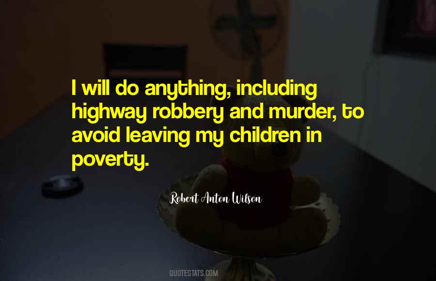 Robert Anton Wilson Quotes #114160