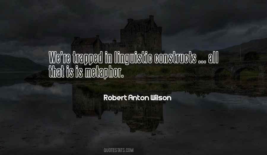 Robert Anton Wilson Quotes #143709