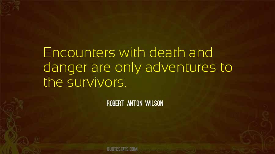 Robert Anton Wilson Quotes #213982