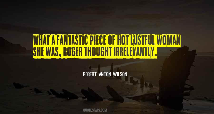 Robert Anton Wilson Quotes #587354