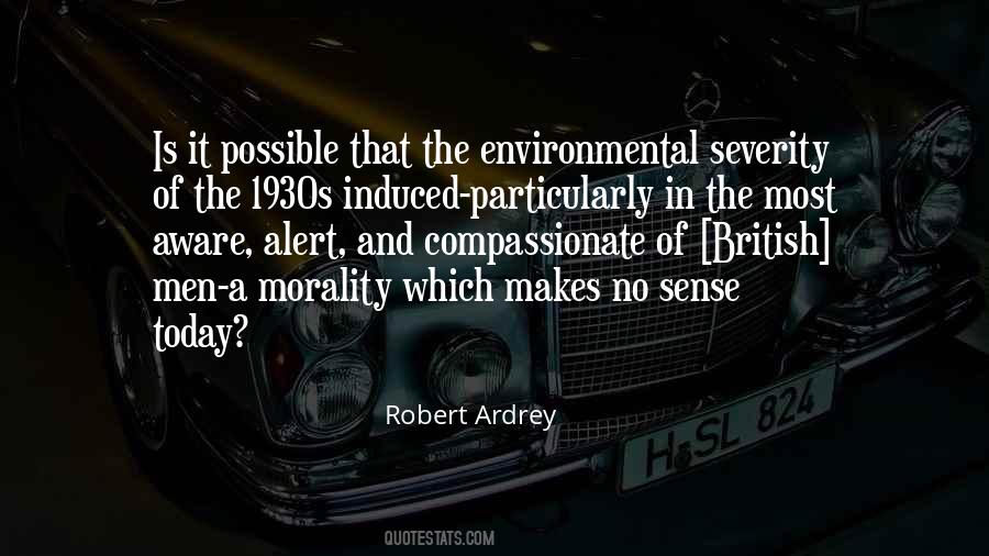 Robert Ardrey Quotes #1167798