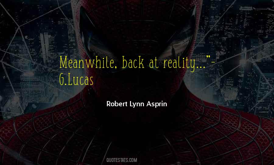 Robert Asprin Quotes #767826