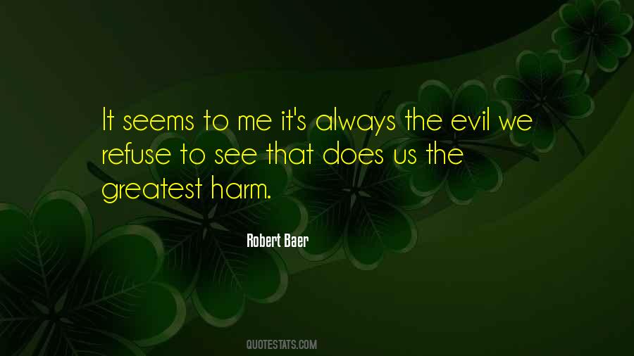 Robert Baer Quotes #1633074