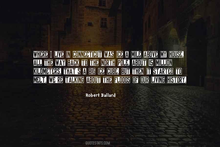 Robert Ballard Quotes #269396