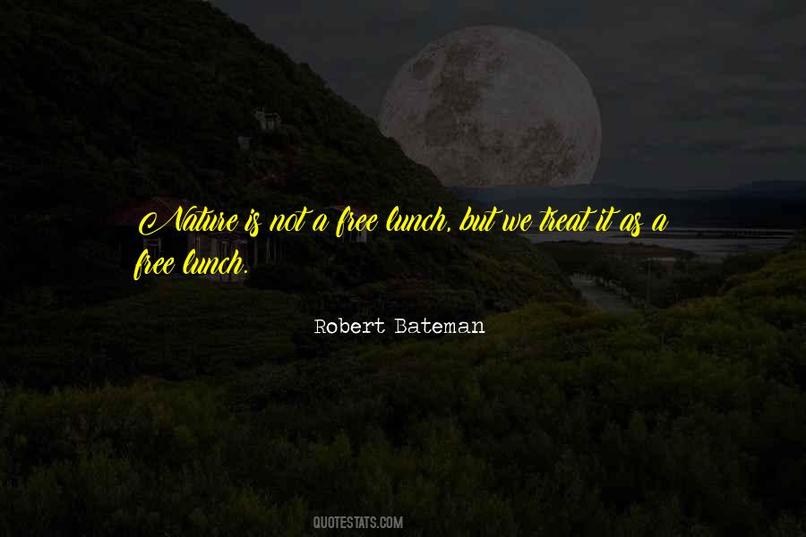 Robert Bateman Quotes #1468251