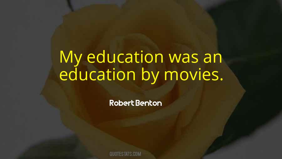 Robert Benton Quotes #946887