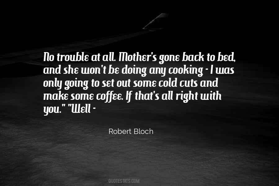 Robert Bloch Quotes #337599