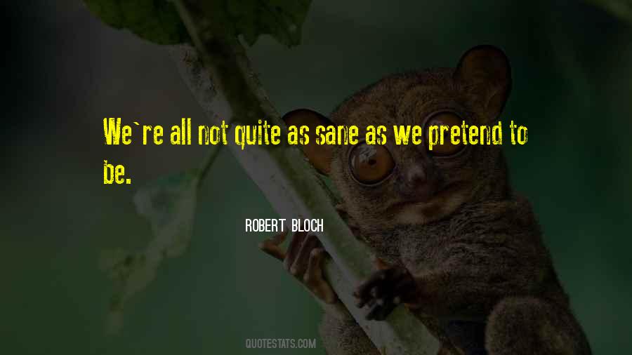 Robert Bloch Quotes #701874