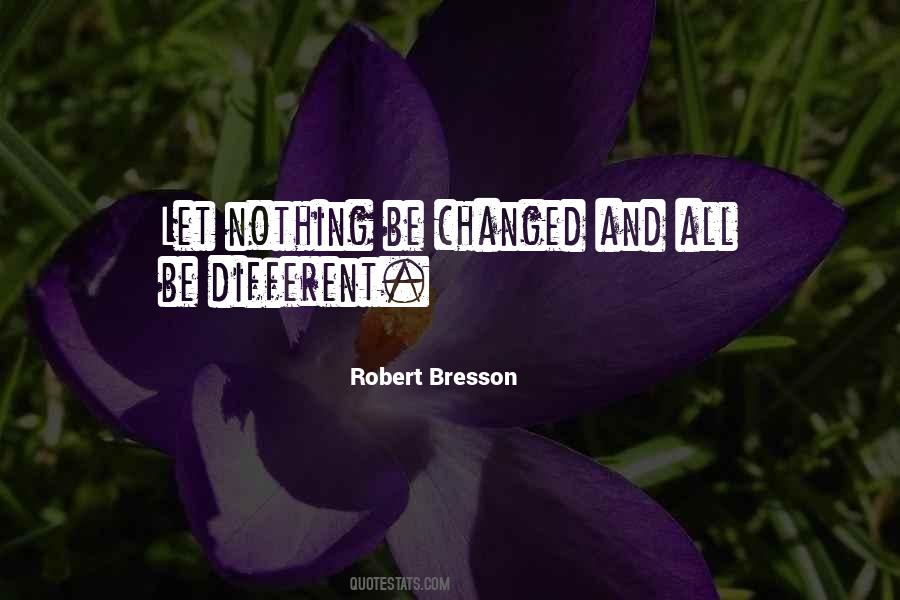 Robert Bresson Quotes #477927