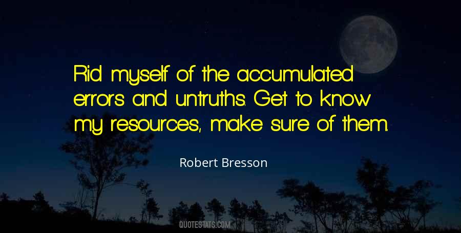 Robert Bresson Quotes #609498