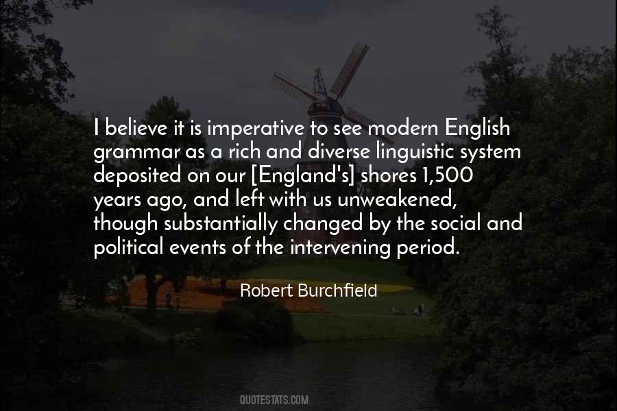 Robert Burchfield Quotes #1111186
