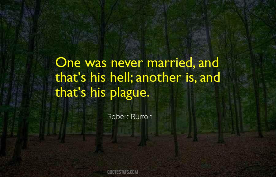 Robert Burton Quotes #1135432