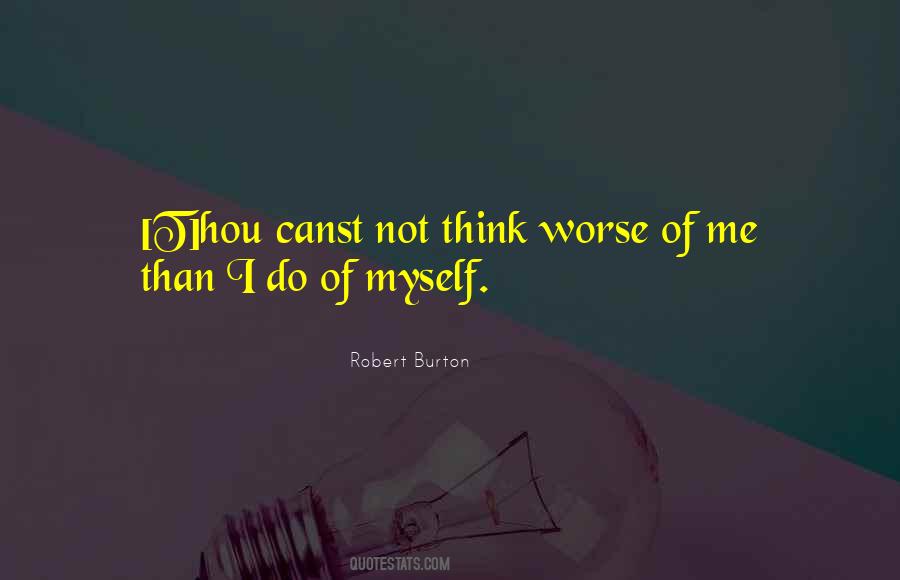 Robert Burton Quotes #716454