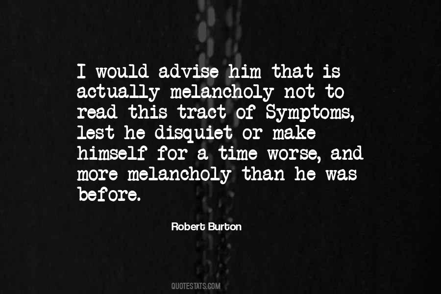 Robert Burton Quotes #716901