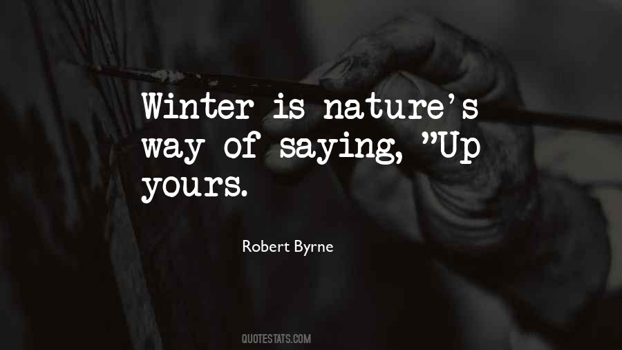 Robert Byrne Quotes #464740