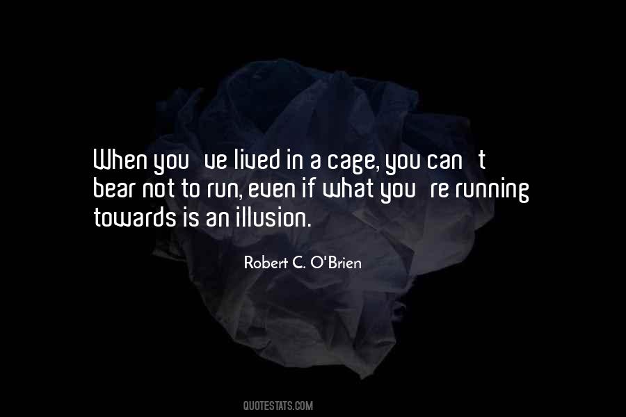 Robert C. O'brien Quotes #1258454