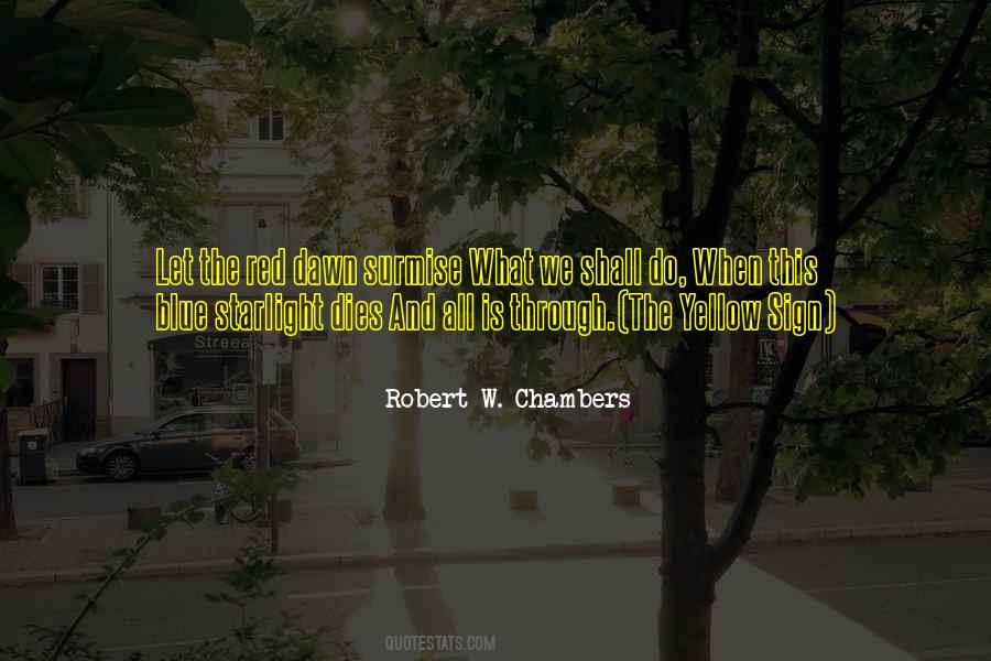 Robert Chambers Quotes #140470