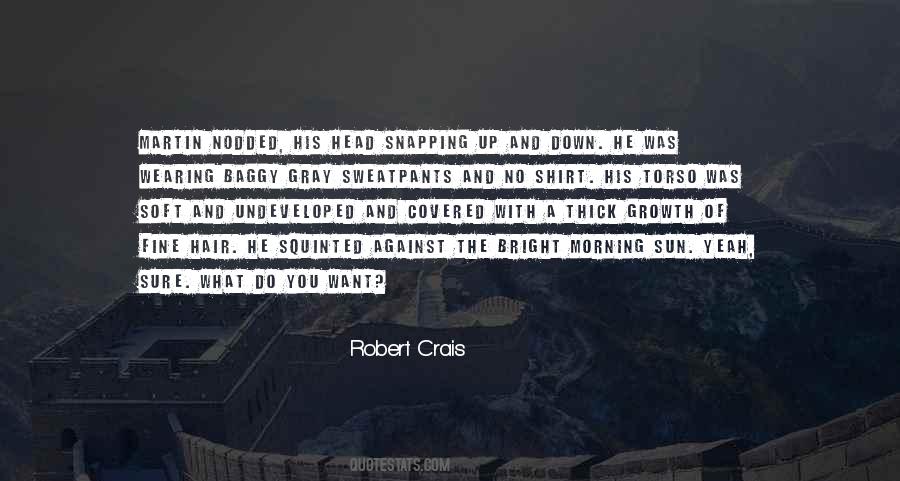 Robert Crais Quotes #117177