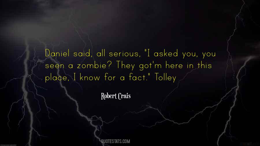 Robert Crais Quotes #1321330