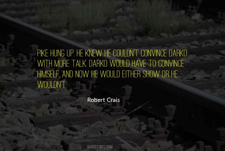 Robert Crais Quotes #1691000