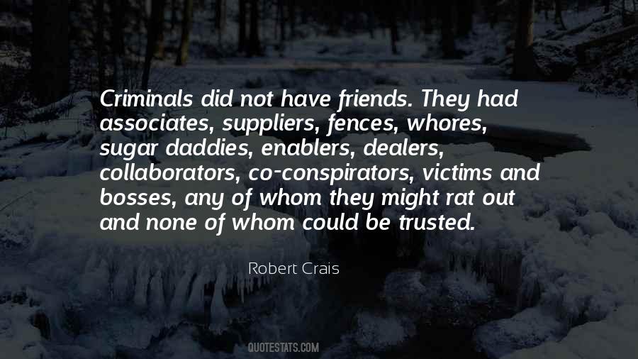 Robert Crais Quotes #1708447