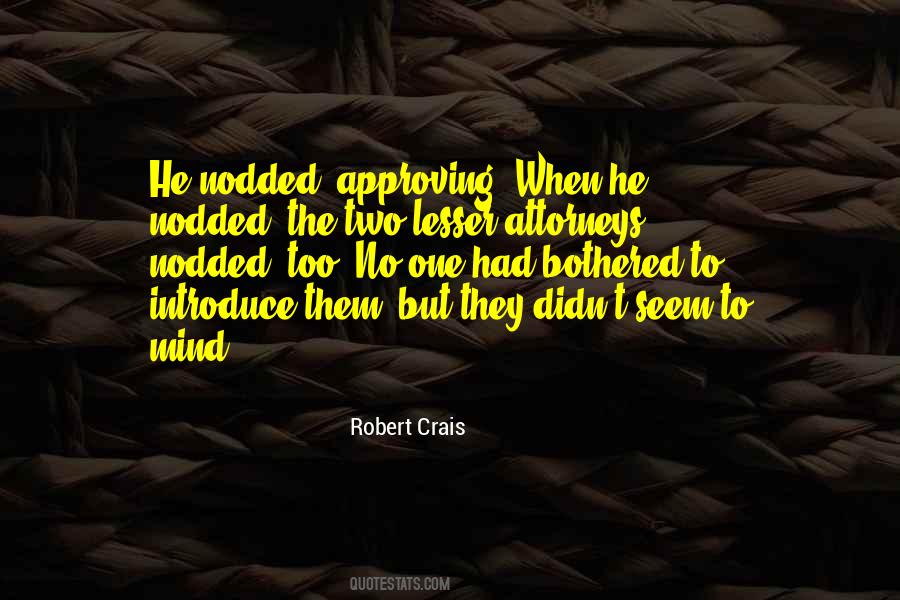 Robert Crais Quotes #858230