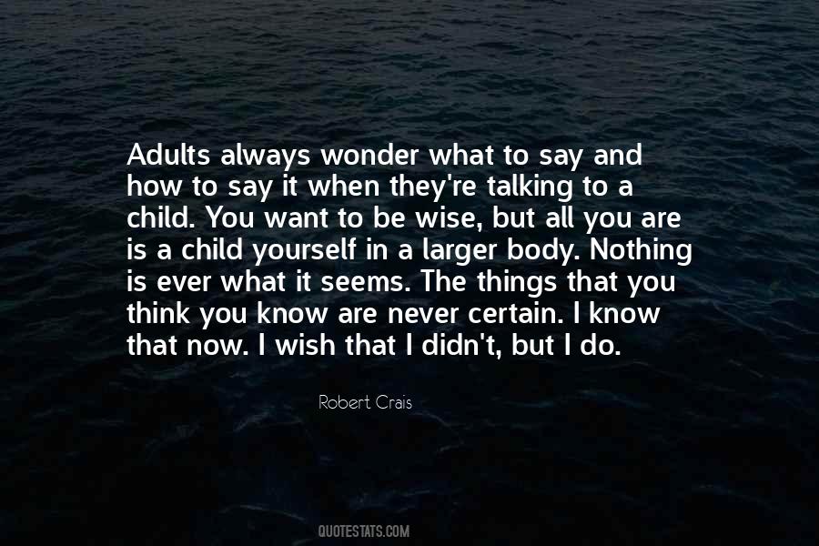 Robert Crais Quotes #923597