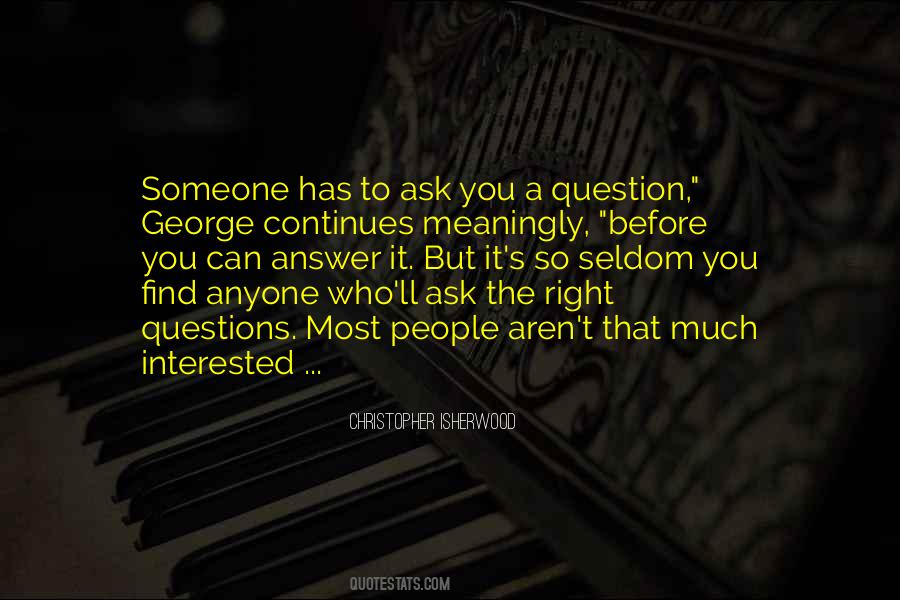 Quotes About Not Having To Answer To Anyone #143438