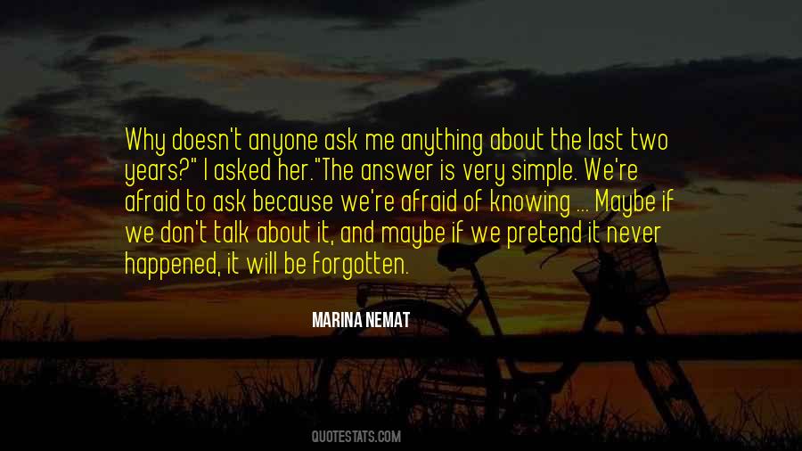 Quotes About Not Having To Answer To Anyone #248784