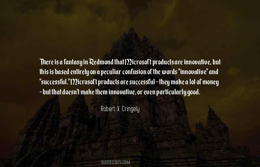 Robert Cringely Quotes #1642722