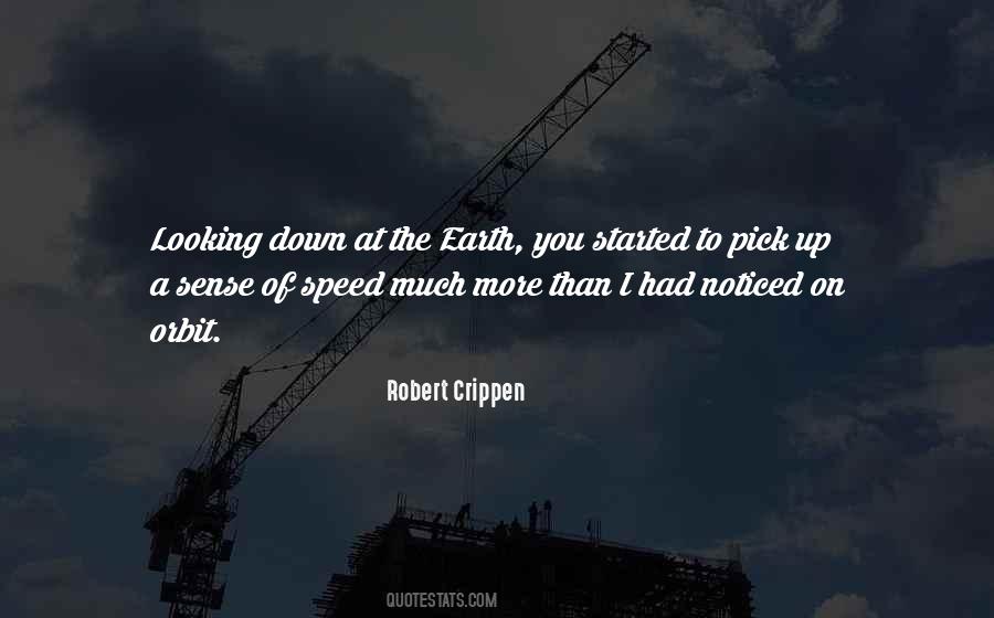 Robert Crippen Quotes #1748237