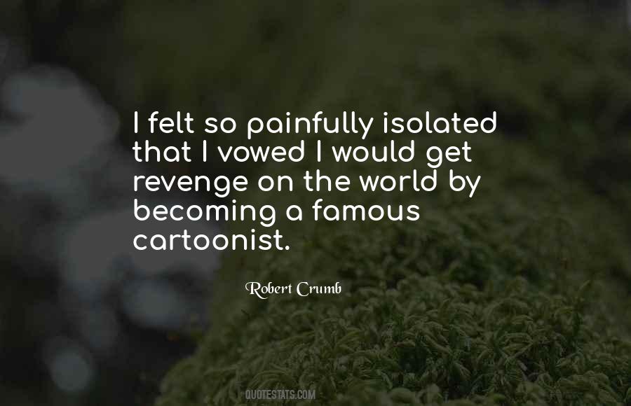 Robert Crumb Quotes #1127570