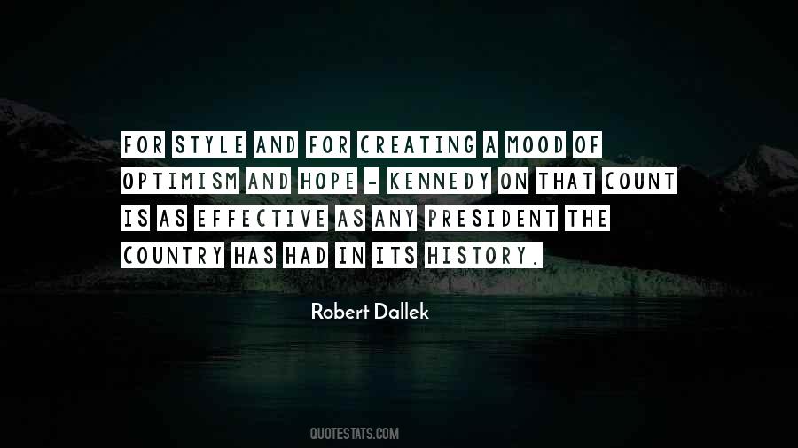 Robert Dallek Quotes #1331229