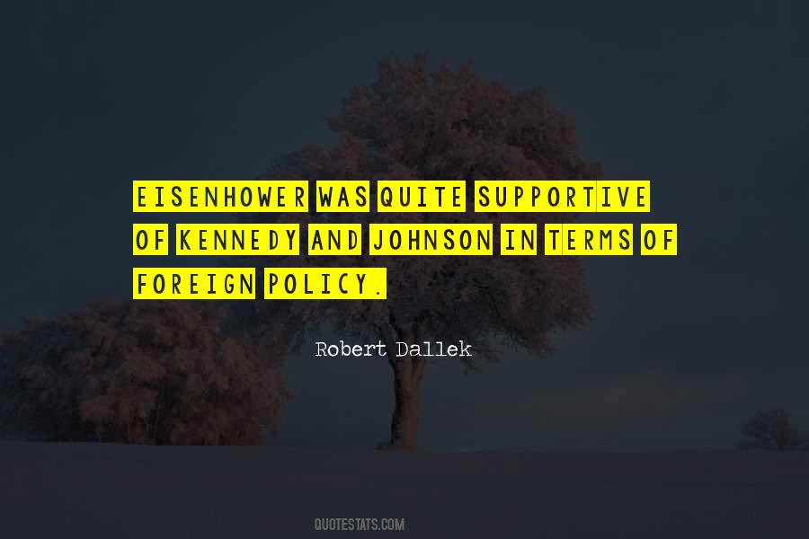 Robert Dallek Quotes #658968