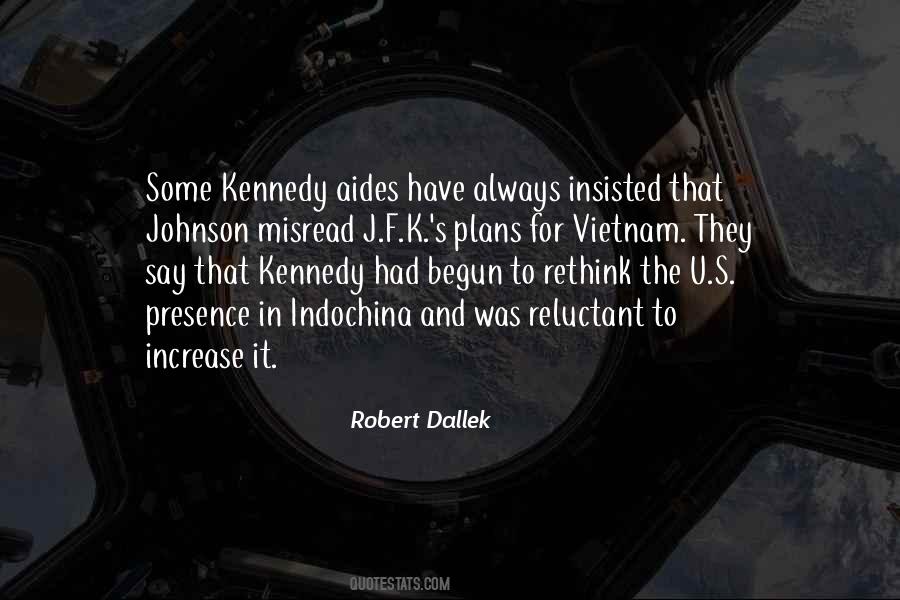 Robert Dallek Quotes #939795