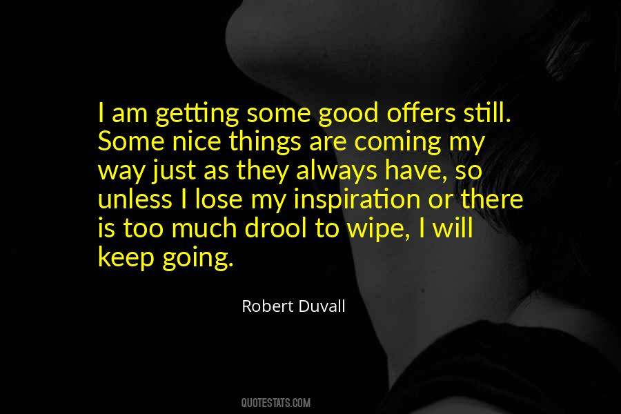 Robert Duvall Quotes #1404161