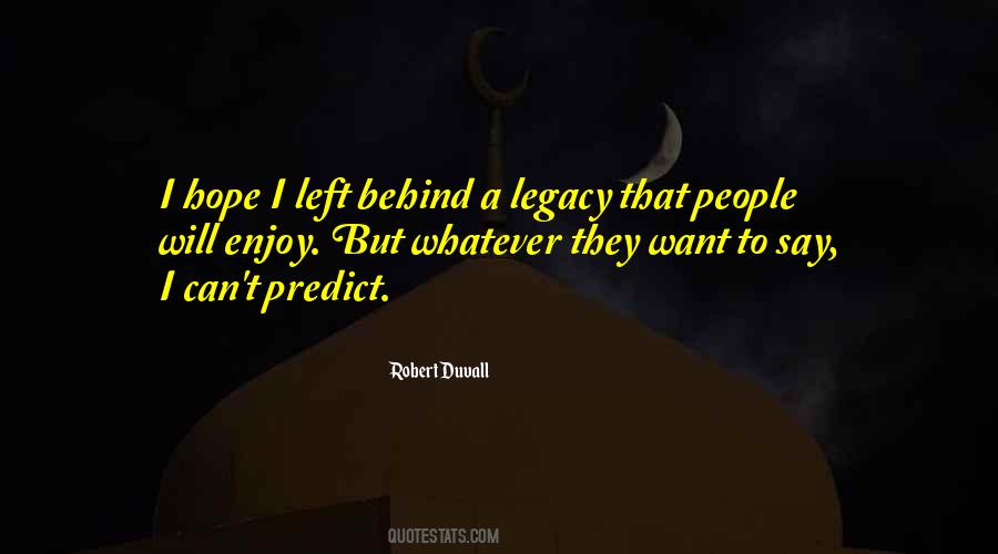 Robert Duvall Quotes #1436821