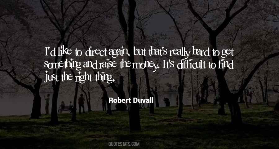 Robert Duvall Quotes #311336