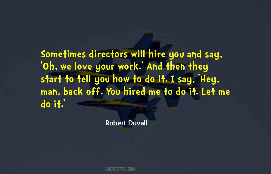 Robert Duvall Quotes #584925