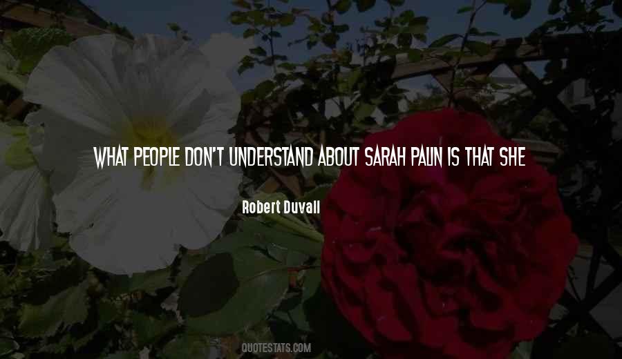 Robert Duvall Quotes #924134