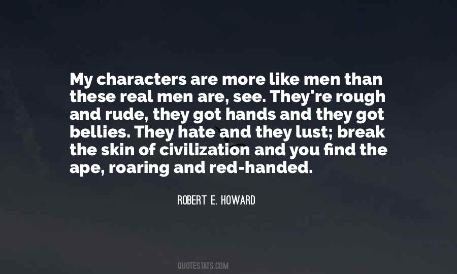 Robert E Howard Quotes #1368665