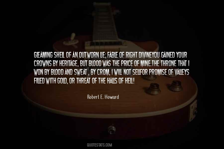 Robert E Howard Quotes #737269