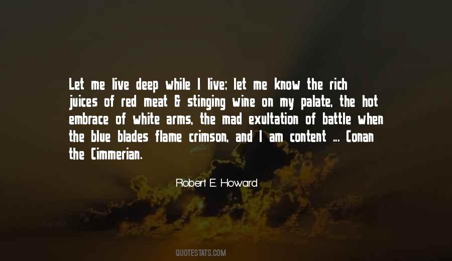 Robert E Howard Quotes #808203