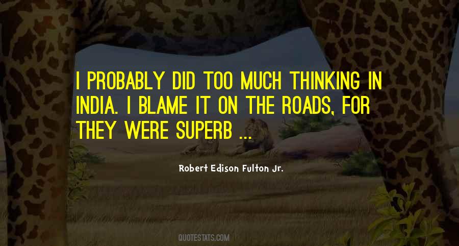 Robert Edison Fulton Jr Quotes #1454199